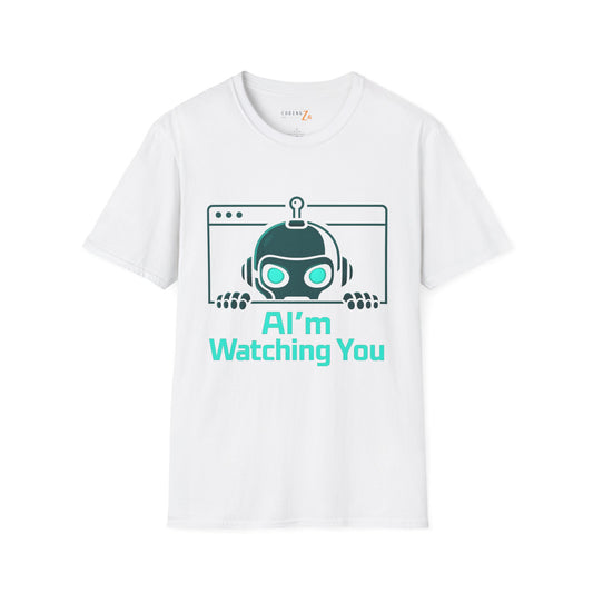 AI'm Watching You Unisex T-Shirt