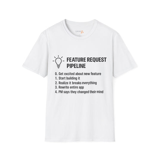 Feature Request Pipeline Unisex T-Shirt